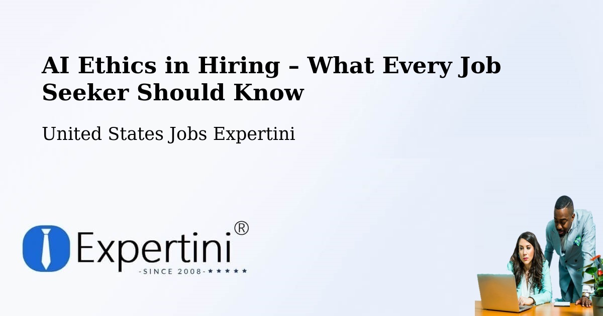 AI Ethics in Recruitment & Hiring – Elba - Elba, United States Jobs Expertini